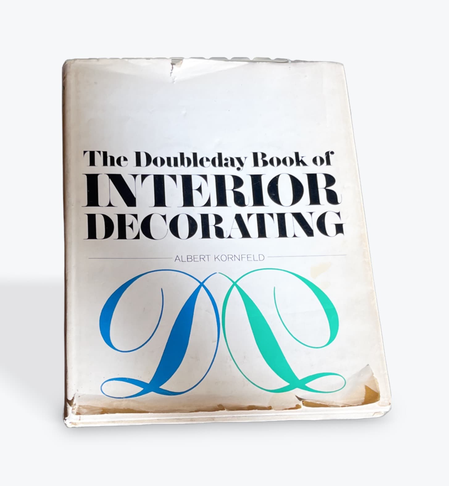 The Doubleday Book of Interior Decorating byAlbert Kornfield