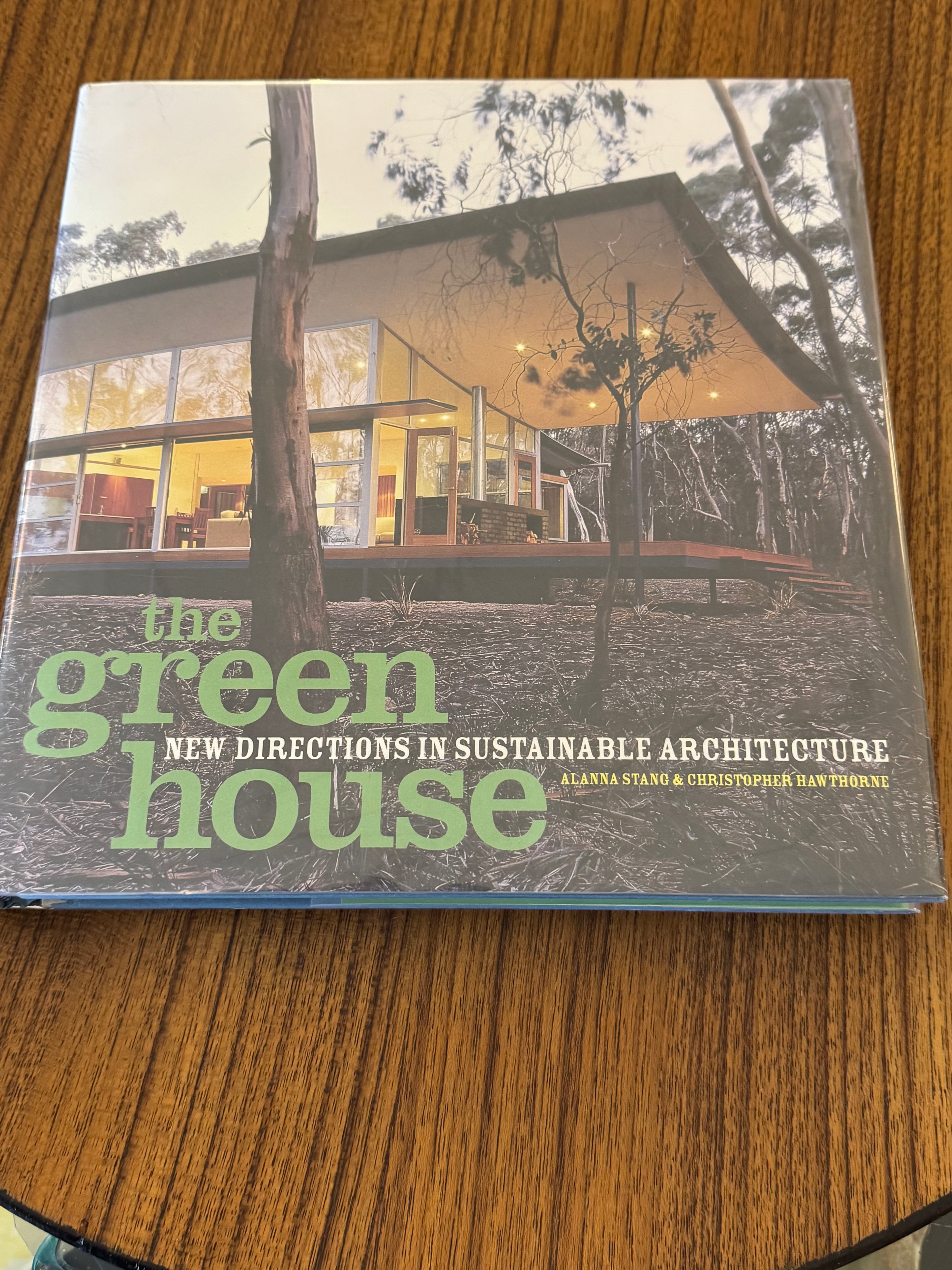 The Green House: New Directions in Sustainable Architecture