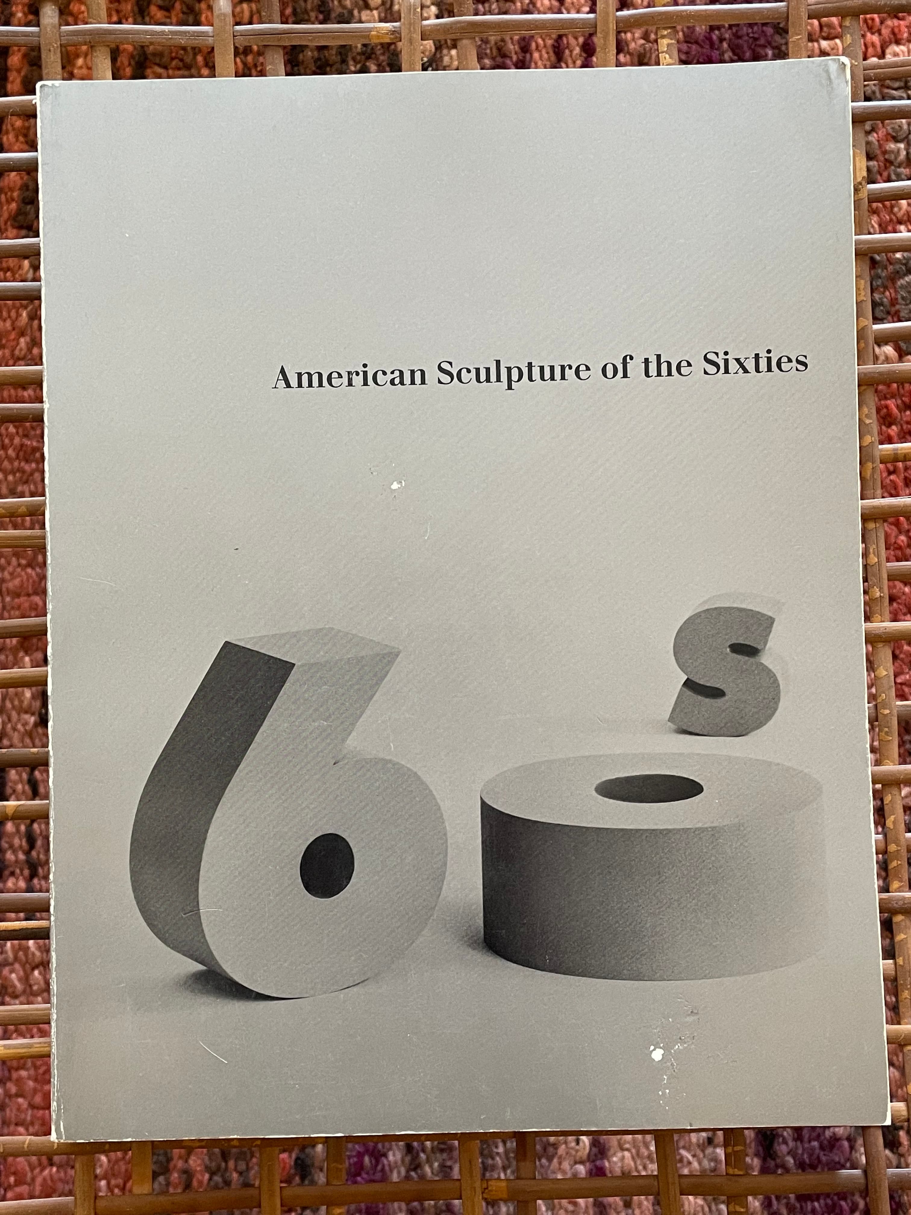 American Sculpture of the Sixties
